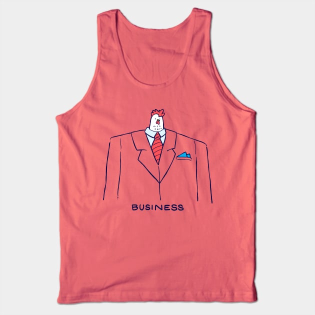 Business Chicken Tank Top by nickv47